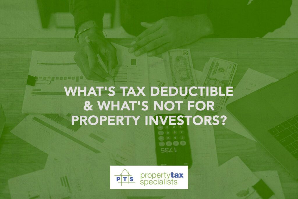 What's Tax Deductible And What's Not For Property Investors? Investment ...